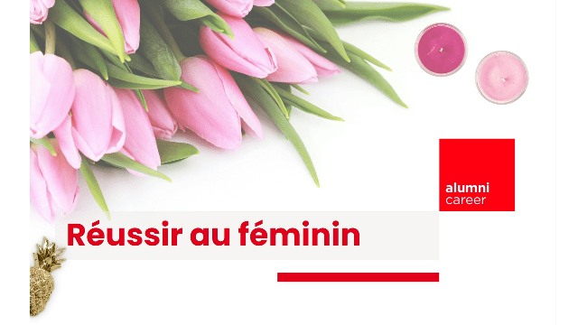 Career Alumni | Réussir au féminin