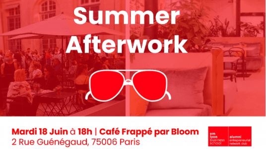 Summer Afterwork | Club Entrepreneurial network | Mardi 18 juin à 18h | Café Frappé par Bloom à la Monnaie de Paris