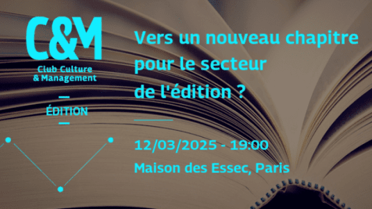 Culture & Management | Table-ronde "Vers un nouveau chapitre pour le secteur de l'édition ?"