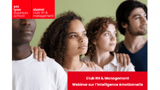 Intelligence émotionnelle | Webinar Club RH & Management | Jeudi 6 juin à 12h30